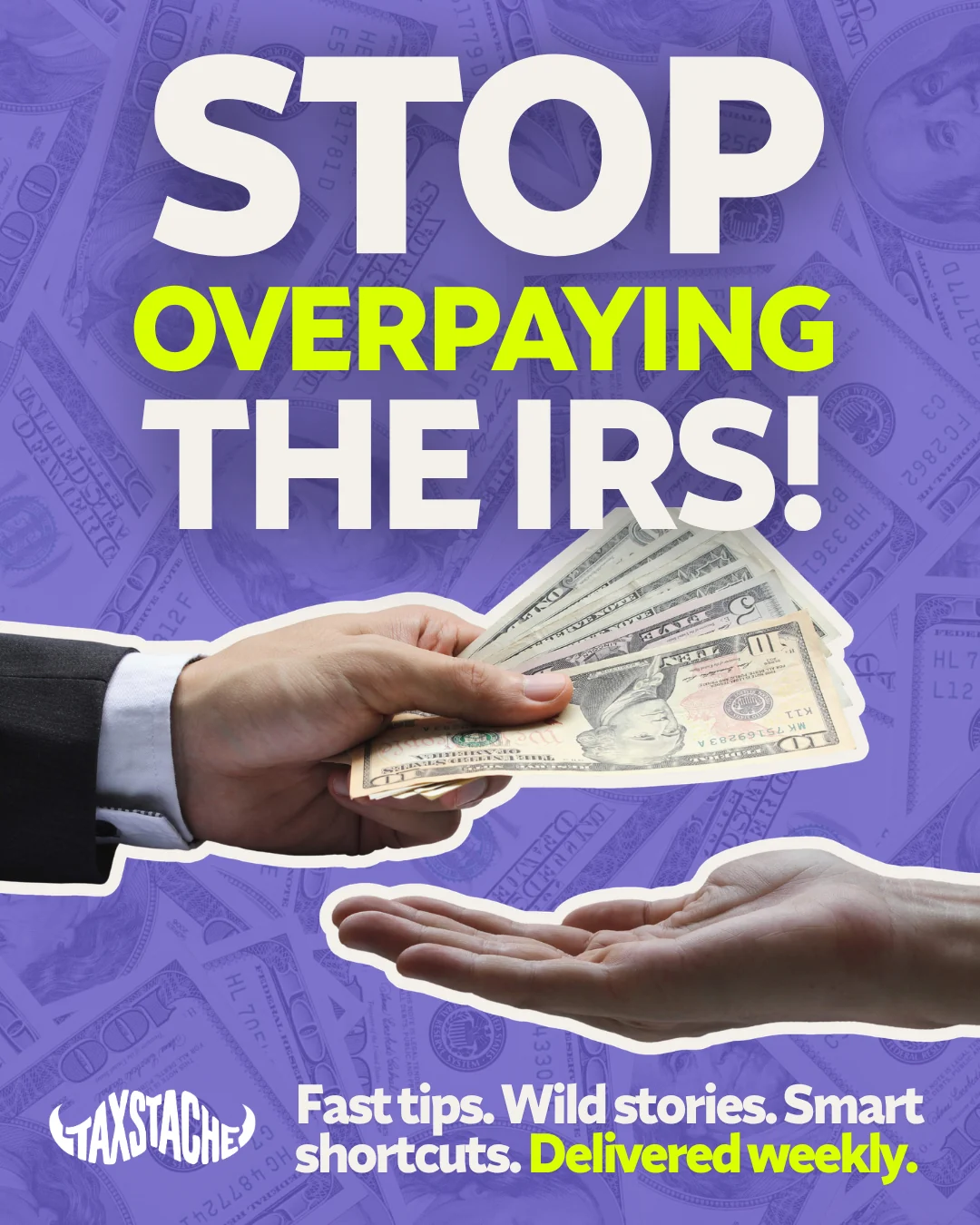 TaxStache IRS overpayment social creative